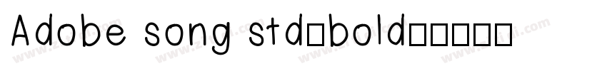 Adobe song std-bold-字体转换